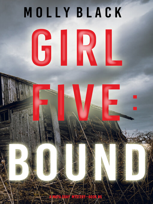 Title details for Girl Five: Bound by Molly Black - Available